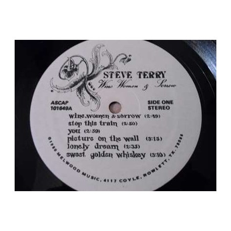 Steve Terry - Wine Women & Sorrow LP Vinyl Record For Sale