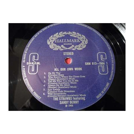 Strawbs Featuring Sandy Denny - All Our Own Work LP Vinyl Record For Sale