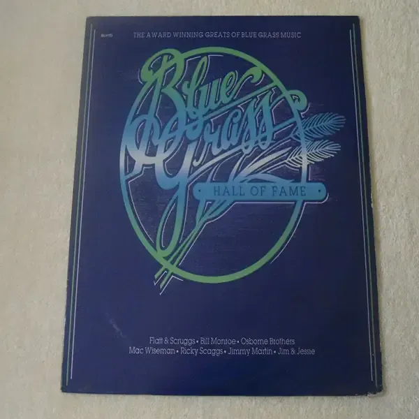Bluegrass Hall Of Fame - The Award Winning Greats Of Blue Grass Music LP Vinyl Record For Sale