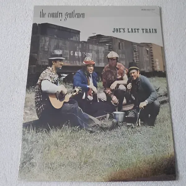 The Country Gentlemen - Joe's Last Train LP Vinyl Record For Sale