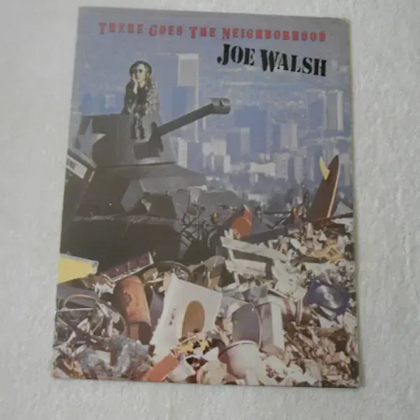 Joe Walsh - There Goes The Neighborhood LP Vinyl Record For Sale