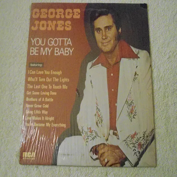George Jones - You Gotta Be My Baby LP Vinyl Record For Sale